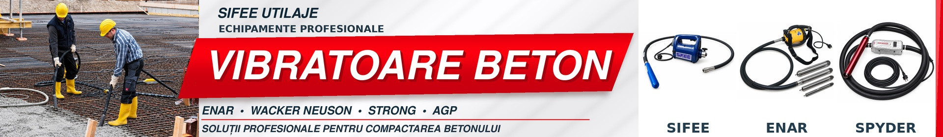 Vibratoare beton ENAR, Wacker Neuson, STRONG și AGP